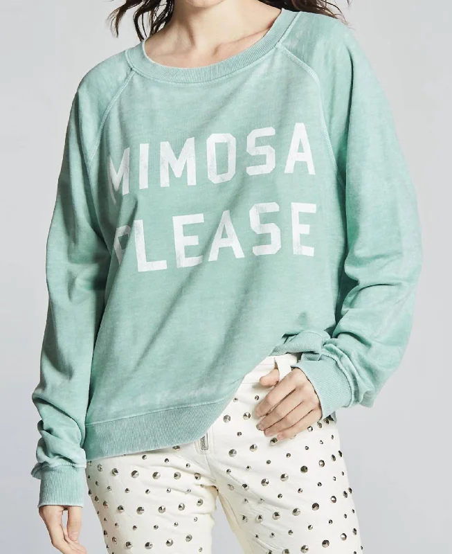 Mimosa Please Sweatshirt In Dillweed