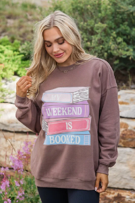 My Weekend Is Booked Mocha Oversized Graphic Sweatshirt